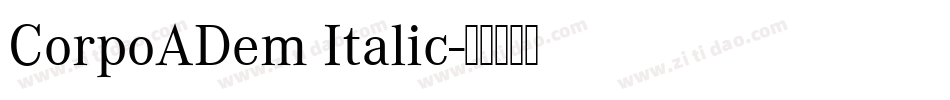 CorpoADem Italic字体转换